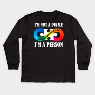 I'm Not A Puzzle I'm A Person Kids Long Sleeve T-Shirt